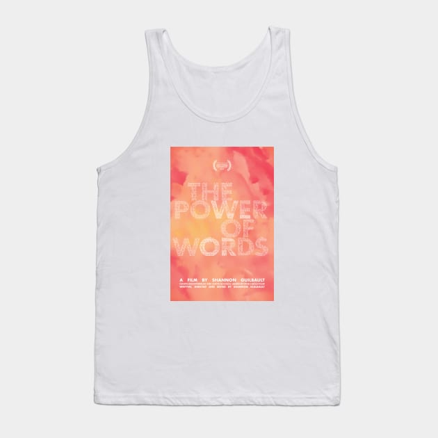 "The Power of Words" by Shannon Guibault (Rockville High) Tank Top by QuietCornerFilmFestival